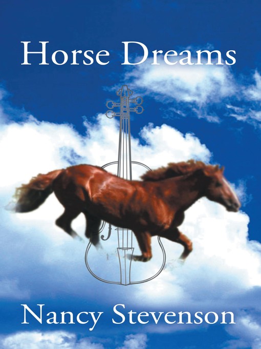 Title details for Horse Dreams by Nancy Stevenson - Available